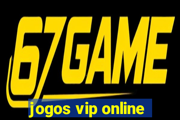 jogos vip online